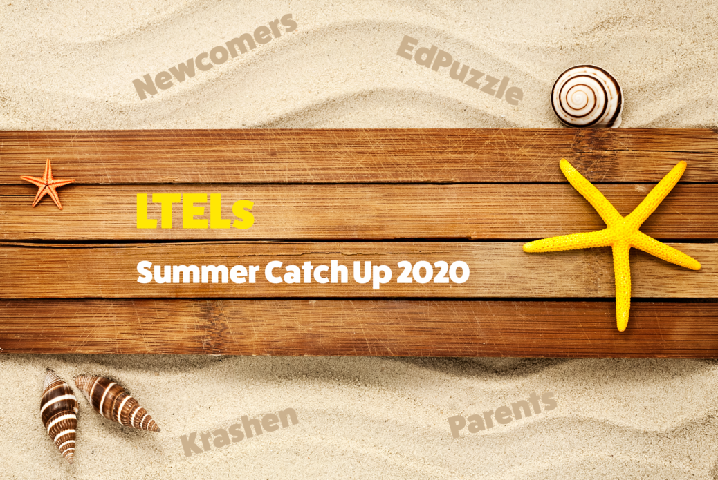 Summer Catch Up: Strategies for Long-Term English Learners